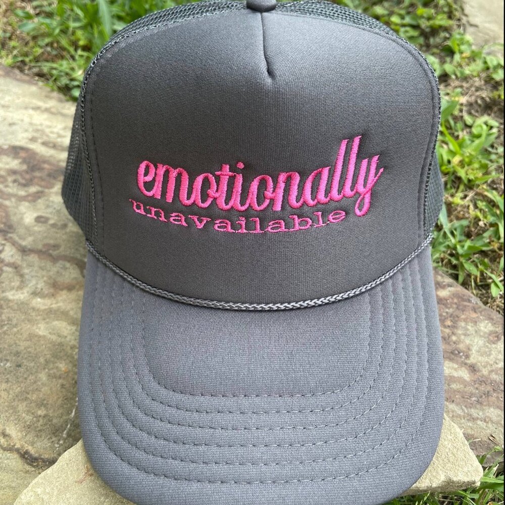 Emotionally Unavailable Trucker Hat